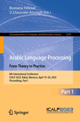 Abbildung von Hdioud / Aouragh | Arabic Language Processing: From Theory to Practice | 1. Auflage | 2025 | 2339 | beck-shop.de