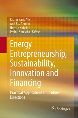 Abbildung von Atici / Boz Semerci | Energy Entrepreneurship, Sustainability, Innovation and Financing | 1. Auflage | 2025 | beck-shop.de