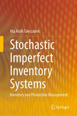 Abbildung von Taleizadeh | Stochastic Imperfect Inventory Systems | 1. Auflage | 2025 | beck-shop.de