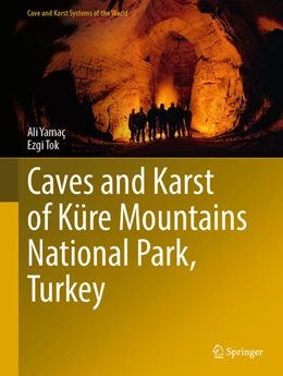 Abbildung von Yamaç / Tok | Caves and Karst of Küre Mountains National Park, Turkey | 1. Auflage | 2025 | beck-shop.de