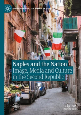 Abbildung von Glynn | Naples and the Nation | 1. Auflage | 2025 | beck-shop.de