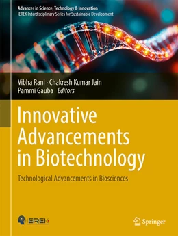 Abbildung von Rani / Jain | Innovative Advancements in Biotechnology | 1. Auflage | 2025 | beck-shop.de