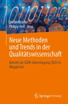 Abbildung von Bracke / Heß | Neue Methoden und Trends in der Qualitätswissenschaft | 1. Auflage | 2025 | beck-shop.de