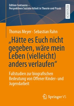 Abbildung von Meyer / Rahn | „Hätte es Euch nicht gegeben, wäre mein Leben (vielleicht) anders verlaufen“ | 1. Auflage | 2025 | beck-shop.de