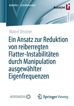 Abbildung von Deutzer | Ein Ansatz zur Reduktion von reiberregten Flatter-Instabilitäten durch Manipulation ausgewählter Eigenfrequenzen | 1. Auflage | 2025 | 175 | beck-shop.de