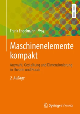 Abbildung von Engelmann | Maschinenelemente kompakt | 2. Auflage | 2025 | beck-shop.de