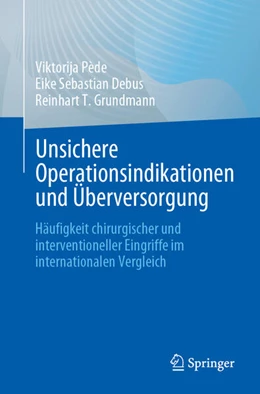 Abbildung von Pède / Debus | Unsichere Operationsindikationen und Überversorgung | 1. Auflage | 2024 | beck-shop.de