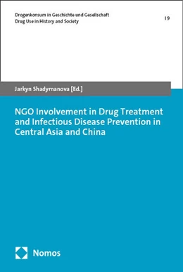 Abbildung von Shadymanova | NGO Involvement in Drug Treatment and Infectious Disease Prevention in Central Asia and China | 1. Auflage | 2025 | 9 | beck-shop.de