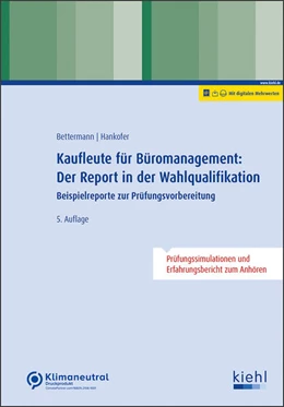 Abbildung von Bettermann / Hankofer | Kaufleute für Büromanagement: Der Report in der Wahlqualifikation (Online Version) | 5. Auflage | 2024 | beck-shop.de