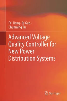 Abbildung von Jiang / Guo | Advanced Voltage Quality Controller for New Power Distribution Systems | 1. Auflage | 2024 | beck-shop.de