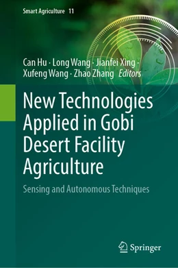 Abbildung von Hu / Wang | New Technologies Applied in Gobi Desert Facility Agriculture | 1. Auflage | 2025 | beck-shop.de