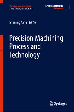 Abbildung von Yang / Zhang | Precision Machining Process and Technology | 1. Auflage | 2025 | beck-shop.de