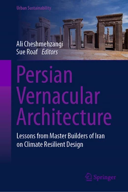 Abbildung von Cheshmehzangi / Roaf | Persian Vernacular Architecture | 1. Auflage | 2025 | beck-shop.de