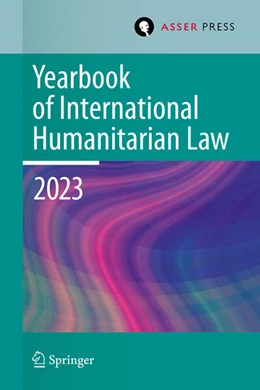 Abbildung von Krieger / Kalmanovitz | Yearbook of International Humanitarian Law, Volume 26 (2023) | 1. Auflage | 2025 | beck-shop.de