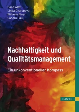 Abbildung von Aleff / Chalupová | Nachhaltigkeit und Qualitätsmanagement | 1. Auflage | 2024 | beck-shop.de