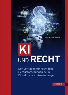 Abbildung von Rohrlich | KI und Recht | 1. Auflage | 2024 | beck-shop.de