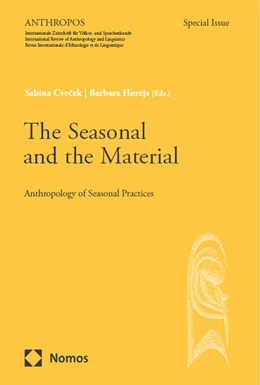 Abbildung von Cvecek / Horejs | The Seasonal and the Material | 1. Auflage | 2024 | beck-shop.de