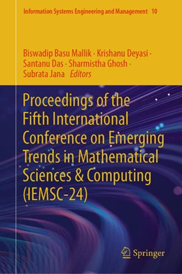 Abbildung von Mallik / Deyasi | Proceedings of the Fifth International Conference on Emerging Trends in Mathematical Sciences & Computing (IEMSC-24) | 1. Auflage | 2024 | beck-shop.de