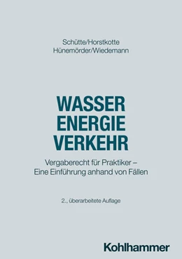 Abbildung von Schütte / Horstkotte | Wasser Energie Verkehr | 2. Auflage | 2024 | beck-shop.de