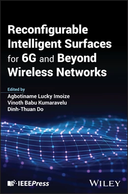 Abbildung von Imoize / Babu Kumaravelu | Reconfigurable Intelligent Surfaces for 6g and Beyond Wireless Networks | 1. Auflage | 2025 | beck-shop.de