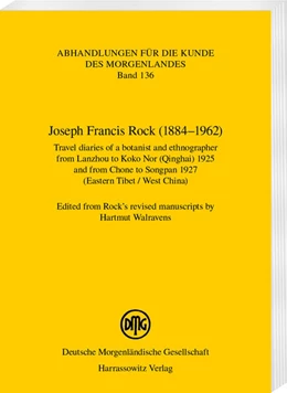 Abbildung von Walravens | Joseph Francis Rock (1884-1962). Travel diaries of a botanist and ethnographer from Lanzhou to Koko Nor (Qinghai) 1925 and from Chone to Songpan 1927 (Eastern Tibet / West China) | 1. Auflage | 2024 | beck-shop.de