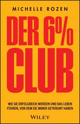 Abbildung von Rozen | Der 6 % Club | 1. Auflage | 2025 | beck-shop.de