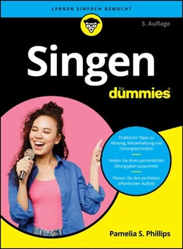 Abbildung von Phillips | Singen für Dummies | 3. Auflage | 2024 | beck-shop.de