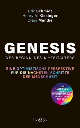 Abbildung von Kissinger / Schmidt | KI Genesis: Der Beginn des neuen Zeitalters | 1. Auflage | 2025 | beck-shop.de