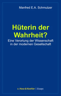 Abbildung von Schmutzer | Hüterin der Wahrheit? | 1. Auflage | 2024 | beck-shop.de