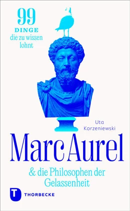 Abbildung von Korzeniewski | Marc Aurel & die Philosophen der Gelassenheit | 1. Auflage | 2025 | beck-shop.de