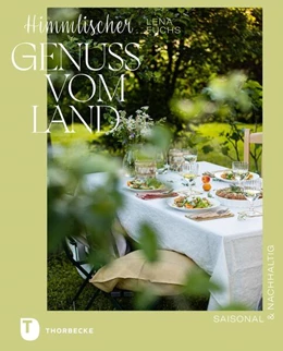 Abbildung von Fuchs | Himmlischer Genuss vom Land | 1. Auflage | 2025 | beck-shop.de