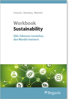 Abbildung von Fritzsche / Reinsberg | Workbook Sustainability | 1. Auflage | 2024 | beck-shop.de