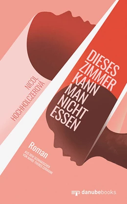 Abbildung von Hochholczerová | Dieses Zimmer kann man nicht essen | 1. Auflage | 2025 | beck-shop.de