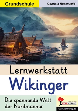 Abbildung von Rosenwald | Lernwerkstatt Wikinger / Grundschule | 1. Auflage | 2024 | beck-shop.de