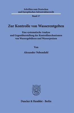 Abbildung von Nebendahl | Zur Kontrolle von Wasserentgelten | 1. Auflage | 2024 | beck-shop.de