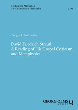 Abbildung von McGaughey | David Friedrich Strauß: A Reading of His Gospel Criticism and Metaphysics | 1. Auflage | 2025 | 103 | beck-shop.de