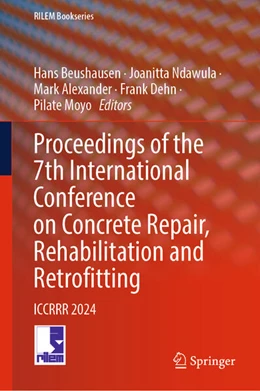 Abbildung von Beushausen / Ndawula | Proceedings of the 7th International Conference on Concrete Repair, Rehabilitation and Retrofitting | 1. Auflage | 2024 | beck-shop.de