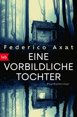 Abbildung von Axat | Eine vorbildliche Tochter | 1. Auflage | 2025 | beck-shop.de