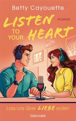 Abbildung von Cayouette | Listen To Your Heart - Lass uns über Liebe reden | 1. Auflage | 2025 | beck-shop.de