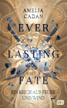 Abbildung von Cadan | Everlasting Fate - Ein Reich aus Feuer und Wind | 1. Auflage | 2025 | beck-shop.de