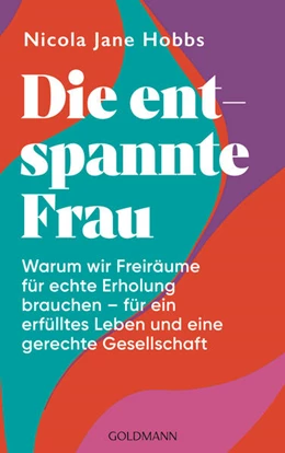 Abbildung von Hobbs | Die entspannte Frau | 1. Auflage | 2025 | beck-shop.de