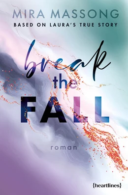 Abbildung von Massong | Break the Fall - Based on Laura's True Story | 1. Auflage | 2025 | beck-shop.de