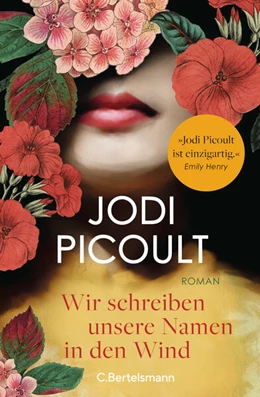 Abbildung von Picoult | Wir schreiben unsere Namen in den Wind | 1. Auflage | 2025 | beck-shop.de