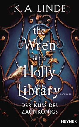Abbildung von Linde | The Wren in the Holly Library - Der Kuss des Zaunkönigs | 1. Auflage | 2025 | beck-shop.de