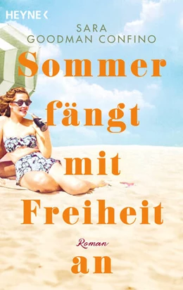 Abbildung von Goodman Confino | Sommer fängt mit Freiheit an | 1. Auflage | 2025 | beck-shop.de