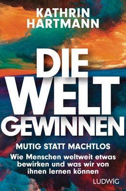 Abbildung von Hartmann | Die Welt gewinnen | 1. Auflage | 2025 | beck-shop.de