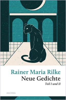 Abbildung von Rilke | Rilke - Neue Gedichte Teil I und II | 1. Auflage | 2025 | beck-shop.de