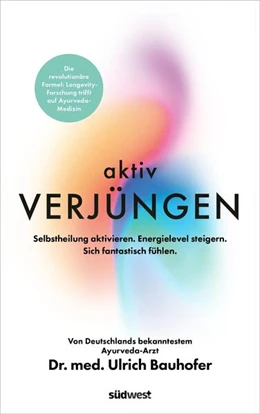 Abbildung von Bauhofer | Aktiv verjüngen | 1. Auflage | 2025 | beck-shop.de