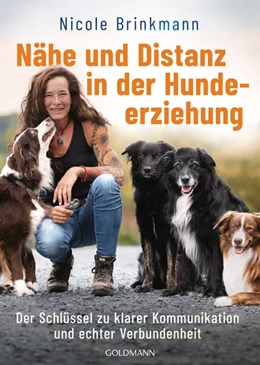 Abbildung von Brinkmann | Nähe und Distanz in der Hundeerziehung | 1. Auflage | 2025 | beck-shop.de