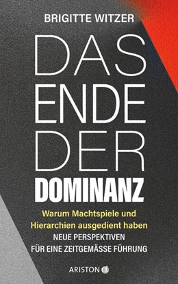 Abbildung von Witzer | Das Ende der Dominanz | 1. Auflage | 2025 | beck-shop.de